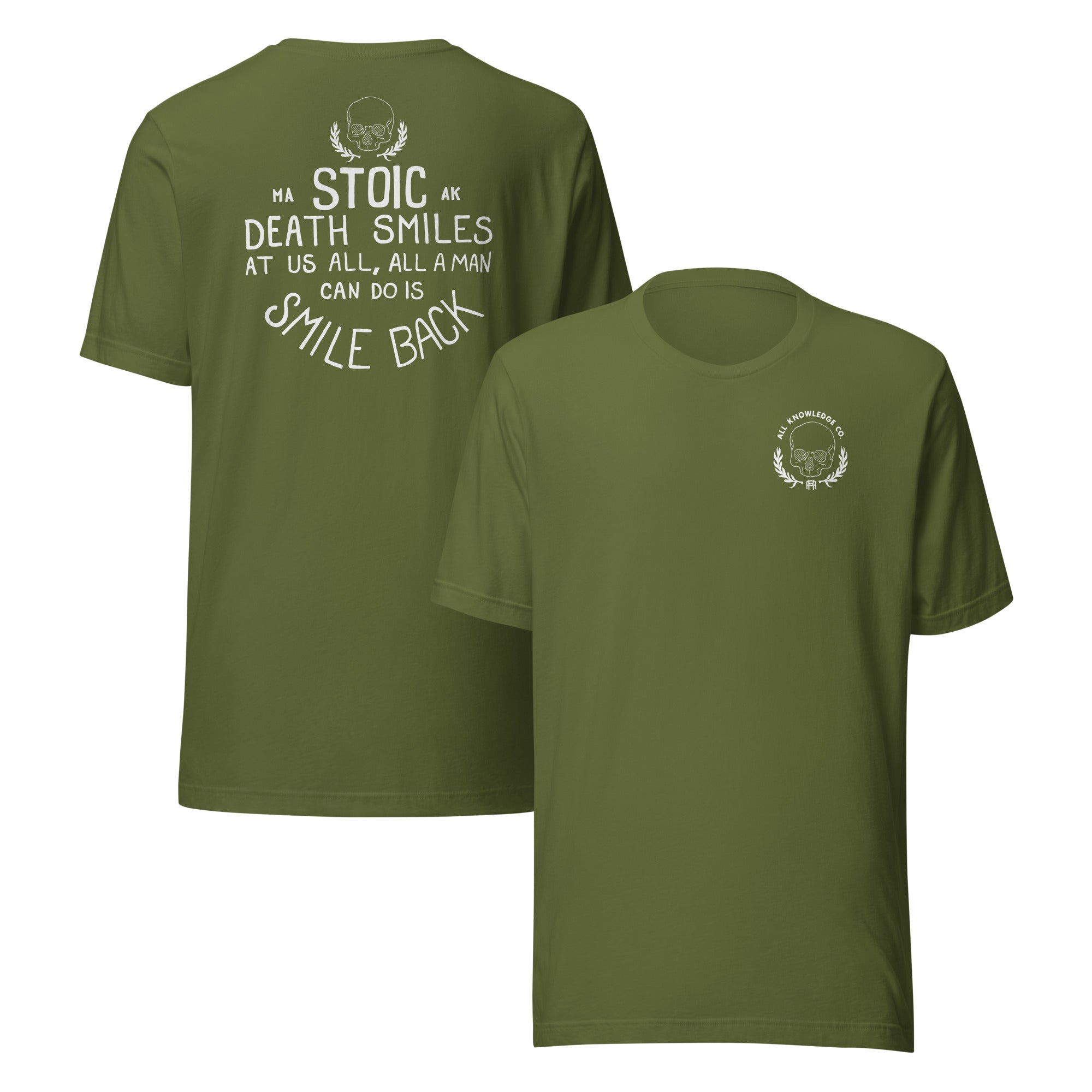 Olive death smiles at us all tee