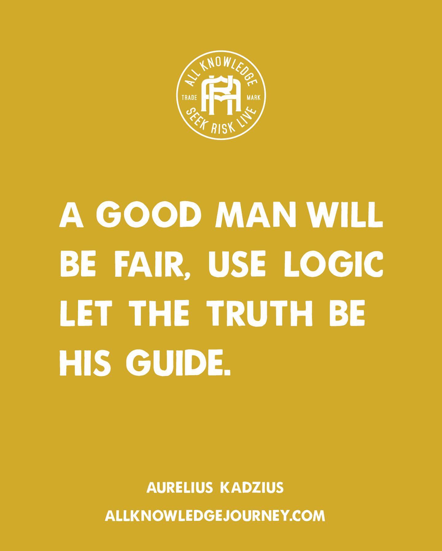 A Good Man Will…